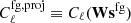 $ {C_\ell^{{\mathrm{fg, proj}}} \equiv C_\ell(\textbf{W} \textbf{s}^{\mathrm{fg}})} $