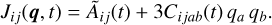 $ {J_{ij}}\left( {q,t} \right) = {\tilde A_{ij}}\left( t \right) + 3{C_{ijab}}\left( t \right){q_a}{q_b}. $