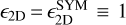 ${_{{\rm{2D}}}} = _{{\rm{2D}}}^{{\rm{SYM}}} \equiv 1$