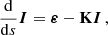 $$ \begin{aligned} \frac{\mathrm{d} }{\mathrm{d} s} {\boldsymbol{I}} = \boldsymbol{\varepsilon } - \mathbf K {\boldsymbol{I}} \, , \end{aligned} $$