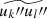 $ \widetilde{{u_k\prime\prime}{u_l\prime\prime}} $