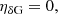 $$ \begin{aligned} \eta _{\delta \mathrm{G}}&= 0, \end{aligned} $$