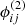 $ \phi_{ij}^{(2)} $
