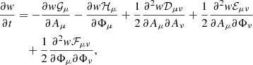 $$ \begin{aligned} \dfrac{\partial { w}}{\partial t}&= -\dfrac{\partial { w}\mathcal{G} _\mu }{\partial A_\mu } - \dfrac{\partial { w}\mathcal{H} _\mu }{\partial \Phi _\mu } + \dfrac{1}{2}\dfrac{\partial ^2 { w}\mathcal{D} _{\mu \nu }}{\partial A_\mu \partial A_\nu } + \dfrac{1}{2}\dfrac{\partial ^2 { w}\mathcal{E} _{\mu \nu }}{\partial A_\mu \partial \Phi _\nu }\nonumber \\&\;\;\; + \dfrac{1}{2}\dfrac{\partial ^2 { w}\mathcal{F} _{\mu \nu }}{\partial \Phi _\mu \partial \Phi _\nu }, \end{aligned} $$