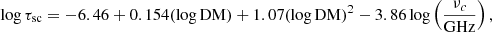 $$ \begin{aligned} \log \tau _{\rm sc} = -6.46 + 0.154 (\log \mathrm{DM}) + 1.07 (\log \mathrm{DM})^{2} -3.86 \log \left(\frac{\nu _c}{\mathrm{GHz}}\right) ,\end{aligned} $$