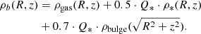 $$ \begin{aligned} \rho _b(R,z)&= \rho _{\mathrm{gas} }(R,z) \nonumber + 0.5 \cdot Q_* \cdot \rho _*(R,z) \nonumber \\&+ 0.7 \cdot Q_* \cdot \rho _{\mathrm{bulge} }(\sqrt{R^2+z^2}). \end{aligned} $$