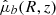 $ \hat{\mu}_b(R,z) $