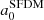 $ a_0^{\mathrm{SFDM}} $