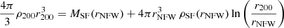 $$ \begin{aligned} \frac{4\pi }{3} \rho _{200} r_{200}^3 = M_{\mathrm{SF} }(r_{\mathrm{NFW} }) + 4 \pi r_{\mathrm{NFW} }^3 \, \rho _{\mathrm{SF} }(r_{\mathrm{NFW} }) \ln \left(\frac{r_{200}}{r_{\mathrm{NFW} }}\right) \end{aligned} $$