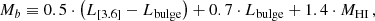 $$ \begin{aligned} M_b \equiv 0.5 \cdot \left(L_{[3.6]} - L_{\mathrm{bulge} }\right) + 0.7 \cdot L_{\mathrm{bulge} } + 1.4 \cdot M_{\mathrm{HI} } \,, \end{aligned} $$