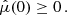 $$ \begin{aligned} \hat{\mu }(0) \ge 0 \,. \end{aligned} $$