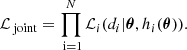 $$ \begin{aligned} \mathcal{L} _{\text{ joint}} = \prod _{\text{ i}=1}^{{N}} \mathcal{L} _i(d_i|\boldsymbol{\theta },h_i(\boldsymbol{\theta })). \end{aligned} $$