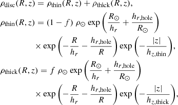 $$ \begin{aligned}&\rho _{\rm disc}(R,z)=\rho _{\rm thin}(R,z) +\rho _{\rm thick}(R,z), \nonumber \\&\rho _{\rm thin}(R,z)=(1-f)\ \rho _\odot \ \mathrm{exp} \left(\frac{R_\odot }{h_r}+\frac{h_{r,\mathrm{hole}}}{R_\odot }\right) \nonumber \\&\quad \qquad \qquad \times \mathrm{exp} \left(-\frac{R}{h_r}-\frac{h_{r,\mathrm{hole}}}{R}\right)\mathrm{exp} \left(-\frac{|z |}{h_{z,\mathrm{thin}}}\right)\!, \\&\rho _{\rm thick}(R,z)=f\ \rho _\odot \ \mathrm{exp} \left(\frac{R_\odot }{h_r}+\frac{h_{r,\mathrm{hole}}}{R_\odot }\right) \nonumber \\&\quad \qquad \qquad \times \mathrm{exp} \left(-\frac{R}{h_r}-\frac{h_{r,\mathrm{hole}}}{R}\right)\mathrm{exp} \left(-\frac{|z |}{h_{z,\mathrm{thick}}}\right)\!, \nonumber \\ \nonumber \end{aligned} $$