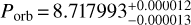 ${P_{{\rm{orb}}}} = 8.717993_{ - 0.000013}^{ + 0.000012}$