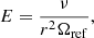 $$ \begin{aligned} E=\frac{\nu }{r^2\Omega _{\rm ref}}, \end{aligned} $$
