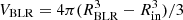 $ V_{\rm BLR} = 4\pi(R_{\rm BLR}^3 - R_{\rm in}^3)/3 $