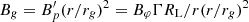 Mathematical equation: $ B_g = B_p^\prime (r/r_g)^2 = B_\varphi \Gamma R_\mathrm{L}/r (r/r_g)^2 $