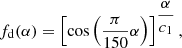 $$ \begin{aligned} f_{\mathrm{d} }(\alpha )=\left[\cos \left(\dfrac{\pi }{150}\alpha \right)\right]^{\dfrac{\alpha }{c_1}}, \end{aligned} $$