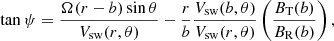 $$ \begin{aligned} \tan \psi = \dfrac{\Omega (r-b)\sin \theta }{V_{\mathrm{sw} }(r,\theta )}-\dfrac{r}{b}\dfrac{V_{\mathrm{sw} }(b,\theta )}{V_{\mathrm{sw} }(r,\theta )}\left(\dfrac{B_{\mathrm{T} }(b)}{B_{\mathrm{R} }(b)}\right), \end{aligned} $$