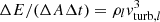 $ \Delta E/(\Delta A \Delta t) = \rho_{l} v_{\mathrm{turb,} l}^{3} $