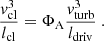 $$ \begin{aligned} \frac{v_{\rm cl}^{3}}{l_{\rm cl}} = \Phi _{\rm A} \frac{v_{\rm turb}^{3}}{l_{\rm driv}}\ . \end{aligned} $$