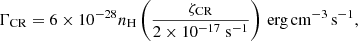 $$ \begin{aligned} \Gamma _{\rm CR} = 6 \times 10^{-28} n_{\rm H} \left(\frac{\zeta _{\rm CR}}{2 \times 10^{-17}~\mathrm{s}^{-1}}\right)\,\mathrm{erg\,cm^{-3}\,s^{-1}}, \end{aligned} $$