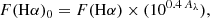 $$ \begin{aligned} F(\mathrm{H}\alpha )_{0} = F(\mathrm{H}\alpha )\times (10^{0.4\,A_{\lambda }}), \end{aligned} $$