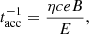 $$ \begin{aligned} t_{\mathrm{acc} }^{-1} = \frac{\eta c e B}{E}, \end{aligned} $$