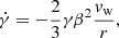 $$ \begin{aligned} \dot{\gamma } = -\frac{2}{3}\gamma \beta ^{2} \frac{{v}_{\mathrm{w} }}{r}, \end{aligned} $$