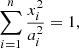 $$ \begin{aligned} \sum _{i=1}^{n} \frac{x_i^2}{a_i^2} = 1 ,\end{aligned} $$