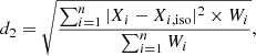 $$ \begin{aligned} d_2 = \sqrt{\frac{\sum _{i=1}^{n}{|X_i-X_{i,\mathrm{iso}}|^2}\times W_i}{\sum _{i=1}^{n}{W_i}}}, \end{aligned} $$