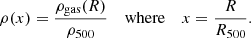 Mathematical equation: $$ \begin{aligned} \rho (x) = \frac{\rho _{\rm gas}(R)}{\rho _{500}} \ \ \ \ \mathrm{where} \ \ \ \ x = \frac{R}{R_{500}}. \end{aligned} $$