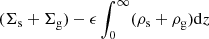 $ (\Sigma_{\mathrm{s}}+\Sigma_{\mathrm{g}})-\epsilon\int_{0}^{\infty}(\rho_{\mathrm{s}}+\rho_{\mathrm{g}}) \mathrm{d}z $