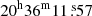 $ 20^{\mathrm{h}}36^{\mathrm{m}}11{{\overset{\text{ s}}{.}}}57 $