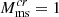 $ M^{cr}_{\mathrm{ms}} = 1 $
