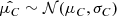 $$ \begin{aligned} \hat{\mu _{C}}\sim \mathcal{N} (\mu _{C}, \sigma _{C}) \end{aligned} $$