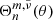 $ \Theta_n^{m,\tilde{\nu}}(\theta) $