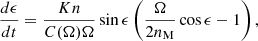 $$ \begin{aligned} \frac{d\epsilon }{dt} = \frac{K n}{C(\Omega )\Omega } \sin \epsilon \left( \frac{\Omega }{2n_{\rm M}} \cos \epsilon -1 \right) , \end{aligned} $$