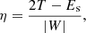 $$ \begin{aligned} \eta = \frac{2T-E_{\rm s}}{|W|}, \end{aligned} $$