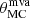 $ \theta^{\mathrm{mva}}_{\mathrm{MC}} $