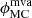 $ \phi^{\mathrm{mva}}_{\mathrm{MC}} $