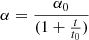 $ \alpha= \frac{\alpha_0}{(1+\frac{t}{t_0})} $