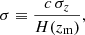 $$ \begin{aligned} \sigma \equiv \frac{c\,\sigma _z}{H(z_{\rm m})}, \end{aligned} $$