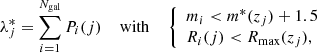 $$ \begin{aligned} \lambda ^*_j=\sum \limits _{i=1}^{N_{\rm gal}} P_i(j)\;\;\;\;\mathrm{with}\;\;\;\; {\left\{ \begin{array}{ll} m_i<m^*(z_j)+1.5 \\ R_i(j) < {R_{\rm max}(z_j)}, \end{array}\right.} \end{aligned} $$