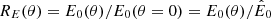 $$ \begin{aligned} R_E(\theta )=E_0(\theta )/E_0(\theta =0)=E_0(\theta )/\hat{E}_0 \end{aligned} $$