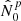 $ \hat{N}_0^p $