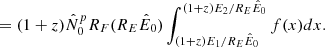$$ \begin{aligned} = (1+z)\hat{N}_0^p R_F (R_E \hat{E}_0) \int _{(1+z)E_1/R_E\hat{E}_0}^{(1+z)E_2/R_E\hat{E}_0} f(x) dx. \end{aligned} $$