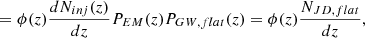 $$ \begin{aligned} =\phi (z)\frac{dN_{inj}(z)}{dz} P_{EM}(z) P_{GW, flat}(z)=\phi (z)\frac{N_{JD, flat}}{dz}, \end{aligned} $$