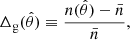 $$ \begin{aligned} \Delta _{\mathrm{g} }(\hat{\theta })\equiv \frac{n(\hat{\theta })-\bar{n}}{\bar{n}}, \end{aligned} $$