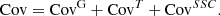 $$ \begin{aligned} \mathrm{Cov} = \mathrm{Cov^G} + \mathrm {Cov}^{T} + \mathrm {Cov}^{SSC} . \end{aligned} $$